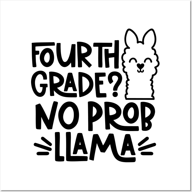 Fourth Grade, No Problem Llama Funny Kids Back to School Wall Art by ThreadSupreme